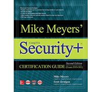 Mike Meyers' CompTIA Security+ Certification Guide, Second Edition (Exam SY0-501)