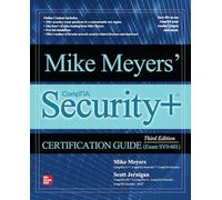 Scott Jernigan Mike Meyers' CompTIA Security+ Certification Guide, (Tascabile)