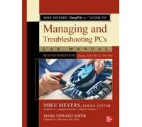 Mike Meyers Mar Mike Meyers' CompTIA A+ Guide to Managing and Troubl (Tascabile)