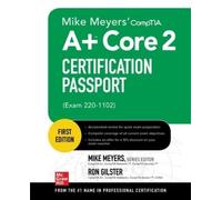 Mike Meyers Mark Mike Meyers' CompTIA A+ Core 2 Certification Passpo (Tascabile)