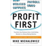 Mike Michalowicz Profit First (Copertina rigida)