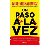 Mike Michalowicz Un paso a la vez /Fix This Next (Tascabile)