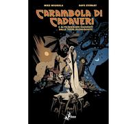 MIKE MIGNOLA CARAMBOLA DI CADAVERI BAO PUBLISHING