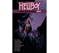 Mike Mignola Chris Roberson Hellboy and the B.P.R.D.: 1957 (Tascabile)