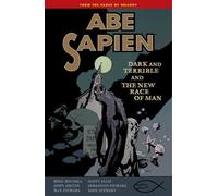 Mike Mignola Da Abe Sapien Volume 3: Dark and Terrible and the New R (Tascabile)