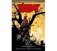Mike Mignola Duncan Fegredo Hellboy Omnibus Volume 3: The Wild Hunt (Tascabile)