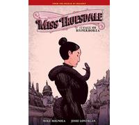 Mike Mignola Jesse Lonergan C Miss Truesdale and the Fall of (Copertina rigida)