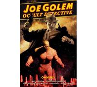 Mike Mignola Joe Golem: Occult Detective Omnibus (Copertina rigida)