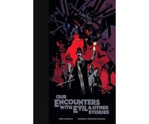 Mike Mignola Our Encounters with Evil & Other Stories Library (Copertina rigida)