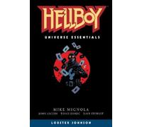 Mike Mignola Tonci Zonjic John Hellboy Universe Essentials: Lobster (Tascabile)