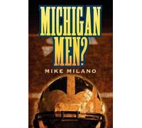 Mike Milano Michigan Men? (Tascabile)
