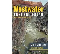 Mike Milligan Westwater Lost and Found (Tascabile)