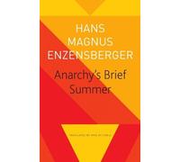 Mike Mitchell Hans Anarchy′s Brief Summer - The Life and Death of B (Tascabile)