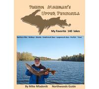 Mike Mladenik Fishing Michigan's Upper Peninsula (Tascabile)