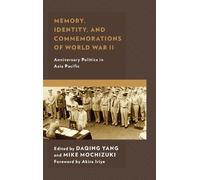 Robert Sutter Memory, Identity, and Commemorations of World War II (Tascabile)