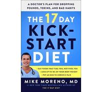Mike Moreno The 17 Day Kickstart Diet (Tascabile)
