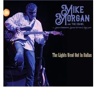 Mike Morgan The Lights Went Out In Dallas (CD)