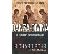 Mike Morrell Richard Rohr La Danza Divina (Tascabile)