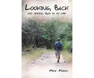 Mike Morris Looking Back (Tascabile)
