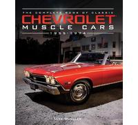 Mike Mueller The Complete Book of Classic Chevrolet Muscle Ca (Copertina rigida)