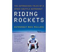 Mike Mullane Riding Rockets (Tascabile)