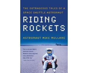 Mike Mullane Riding Rockets (Tascabile)