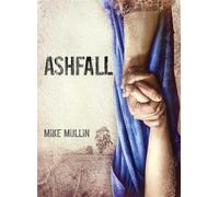 Mike Mullin Ashfall (Copertina rigida) Ashfall