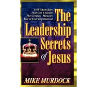 Mike Murdock The Leadership Secrets of Jesus (Tascabile)