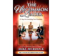 Mike Murdock The Uncommon Leader (Tascabile)