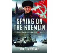 Mike Murtagh Spying on the Kremlin (Copertina rigida)