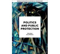 Mike Nash Andy Williams Politics and Public Protection (Copertina rigida)