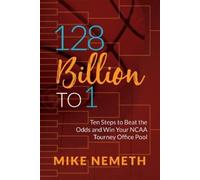 Mike Nemeth 128 Billion to 1 (Tascabile)