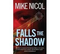 Mike Nicol Falls the Shadow (Tascabile)