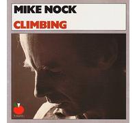 Mike, Nock - Climbing (UK Import)