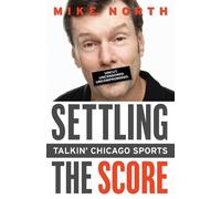Mike North Settling the Score (Tascabile)