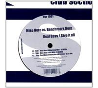 MIKE; NOYZ BENC NERO - Real Bass