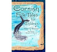 Mike O'Connor Cornish Folk Tales for Children (Tascabile)