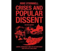 Mike O'Donnell Crises and Popular Dissent (Copertina rigida)