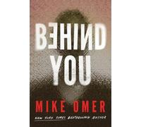 Mike Omer Behind You (Tascabile)