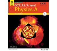 Mike O'Neill OCR AS/A level Physics A Student Book 1 + Act (Mixed Media Product)