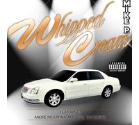 MIKE P - WHIPPED CREAM