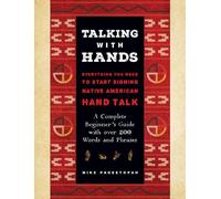 Mike Pahsetopah Talking with Hands (Copertina rigida)