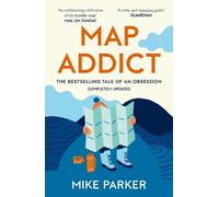 Map Addict: A Tale of Obsession, Fudge & the Ordnance Survey [Lingua Inglese]: The Bestselling Tale of an Obsession