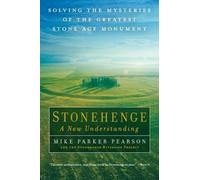 Mike Parker Pearson Stonehenge - A New Understanding (Tascabile)