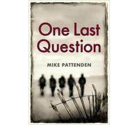 Mike Pattenden One Last Question (Tascabile)