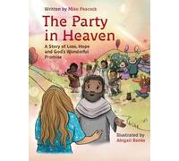 Mike Peacock The Party in Heaven (Copertina rigida)