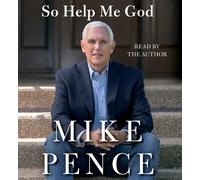 Mike Pence So Help Me God (CD)