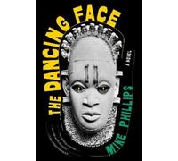 Mike Phillips The Dancing Face (Tascabile)