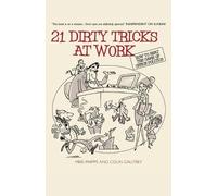 Mike Phipps Colin Gautrey 21 Dirty Tricks at Work (Tascabile)