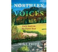 Mike Pride Northern Voices (Copertina rigida)